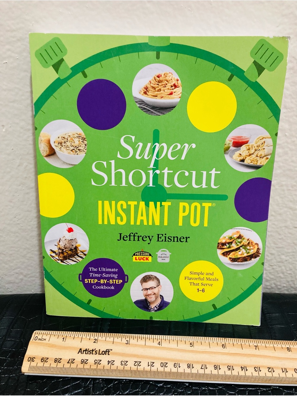 NEW Super Shortcut Instant Pot by Jeffrey Eisner - OFFICIAL INSTANT POT COOKBOOK